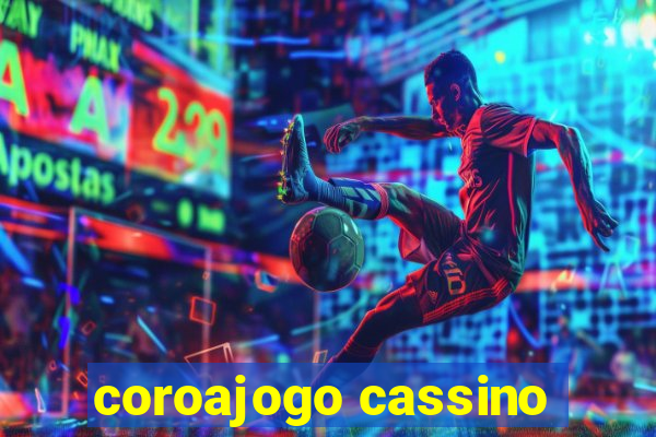 coroajogo cassino